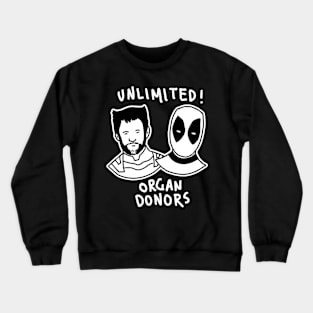 Unlimited Organ Donors Funny Crewneck Sweatshirt